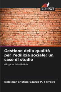 Gestione della qualità per l'edilizia sociale