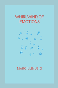 Whirlwind of Emotions