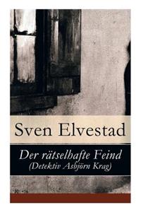 rätselhafte Feind (Detektiv Asbjörn Krag)