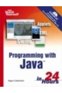 Sams Teach Yourself Programming, 4E With Java In 24 Hours