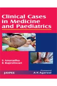 Clinical Cases in Medicine and Paediatrics