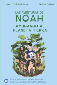 aventuras de Noah - Ayudando al planeta Tierra