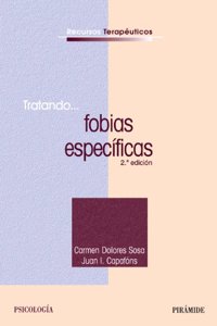 Tratando... fobias especificas / Treating... specific phobias