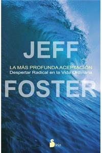 Mas Profunda Aceptacion