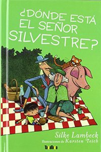 Â¿Donde esta el senor Silvestre? (Spanish Edition)