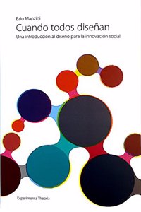 Cuando todos disenan: Una introduccion al diseno para la innovacion social