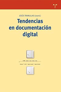 Tendencias En Documentacion Digital