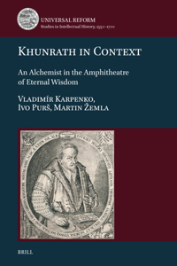 Khunrath in Context
