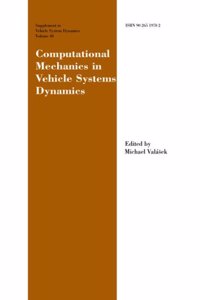 Computational Mechanics in Vehicle Systems Dynamics