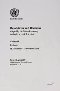 Resolutions and Decision Adopted by the General Assembly During Its Seventieth Session