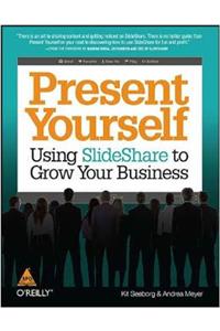 Present Yourself Using Slideshare To Grow
