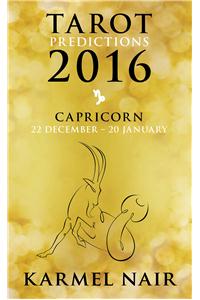Tarot Predictions 2016: Capricorn