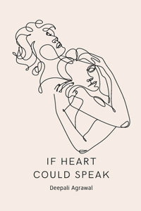 If Heart Could Speak