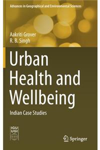 Urban Health and Wellbeing