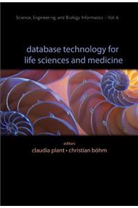 Database Technology for Life Sciences and Medicine