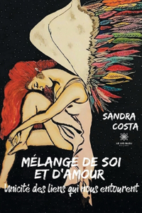 Mélange de soi et d'amour