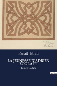 Jeunesse d'Adrien Zograffi