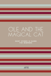 Ole and the Magical Cat