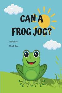 Can A Frog Jog?