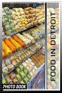 Food in Detroit Photo Book