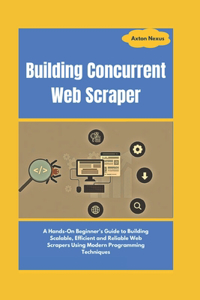 Building Concurrent Web Scraper