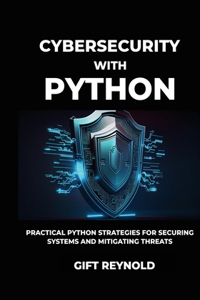 Cybersecurity with Python