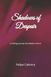 Shadows of Despair