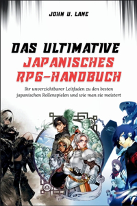 Das Ultimative Japanische RPG-Handbuch