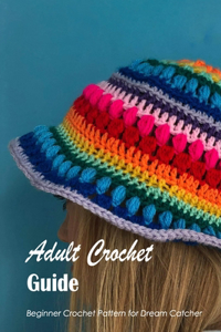 Adult Crochet Guide