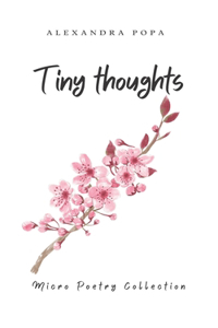 Tiny thoughts