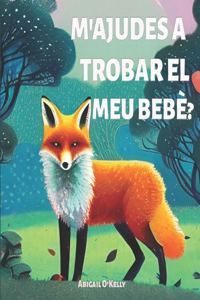 M'Ajudes a Trobar El Meu Bebè?