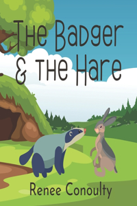 The Badger & the Hare