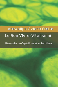 Bon Vivre (Vitalisme)