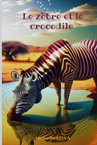 zèbre et le crocodile