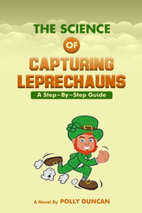 Science of Capturing Leprechauns
