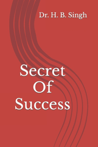 Secret Of Success