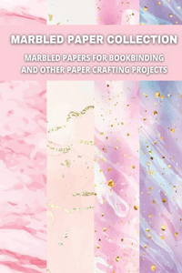 Marbled Paper Collection