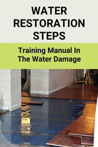 Water Restoration Steps