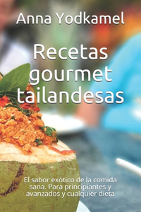 Recetas gourmet tailandesas