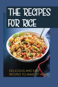 The Recipes For Rice