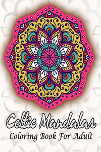 Celtic Mandalas Coloring Book For Adult
