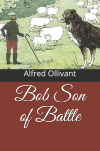 Bob Son of Battle