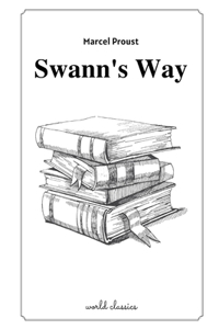 Swann's Way by Marcel Proust