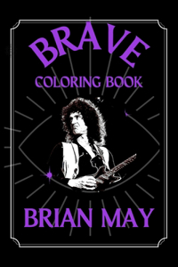 Brian May Brave Coloring Book