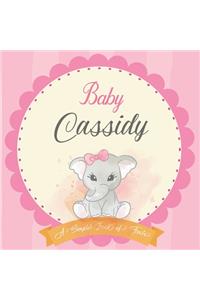 Baby Cassidy A Simple Book of Firsts