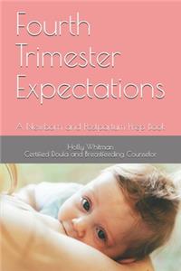 Fourth Trimester Expectations