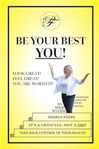 Be Your Best You!
