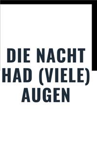 die Nacht had