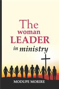 Woman Leader in Ministry.