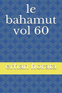 le bahamut vol 60
